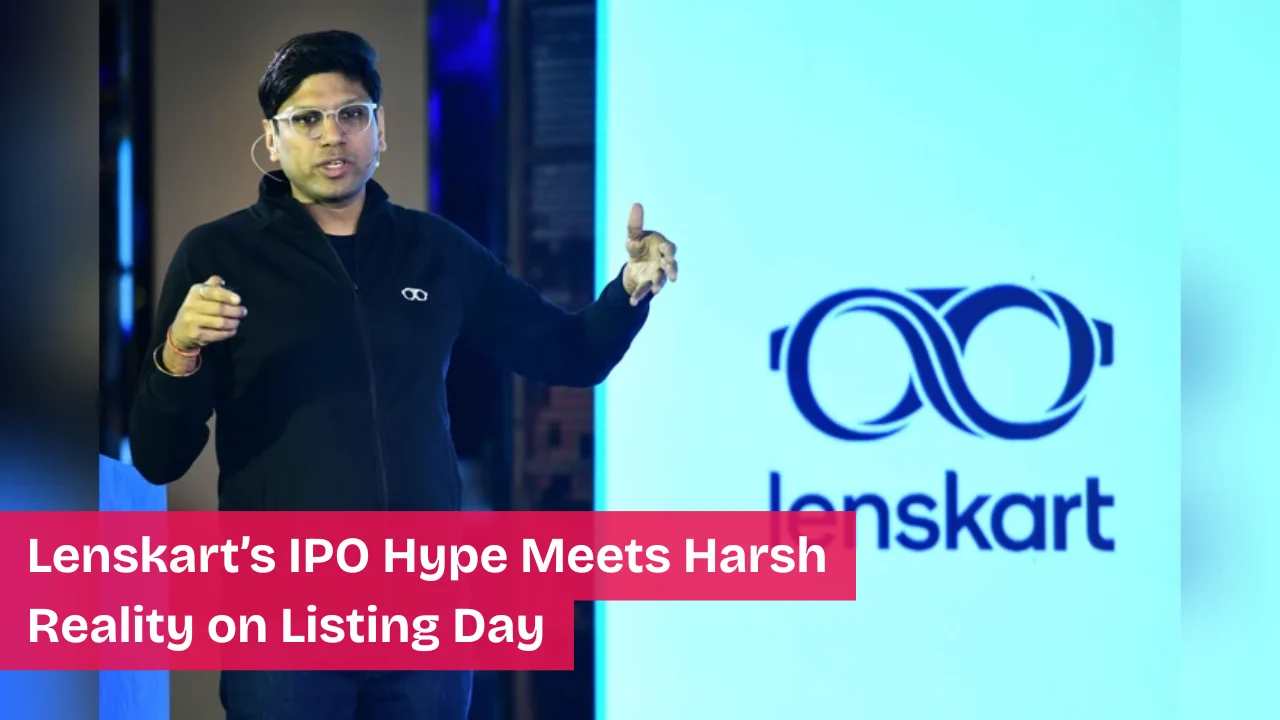 Lenskart’s IPO Hype Meets Harsh Reality on Listing Day